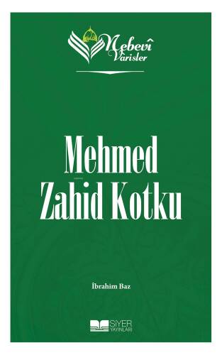 Nebevi Varisler 95 Mehmed Zahid Kotku - 1