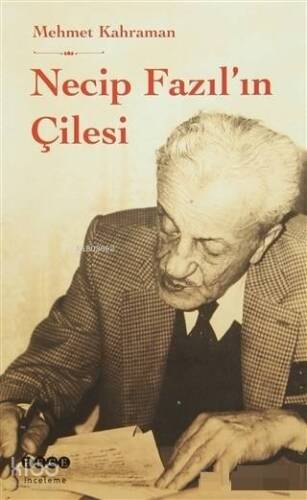 Necip Fazıl'ın Çilesi - 1