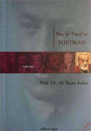 Necip Fazıl'ın Poetikası - 1