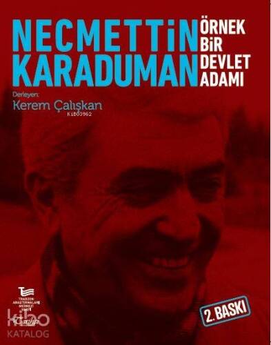 Necmettin Karaduman Örnek Bir Devlet Adamı - 1