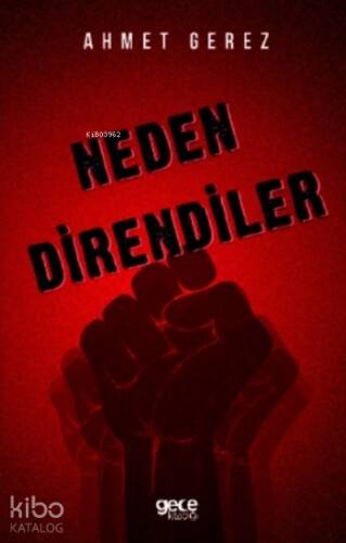 Neden Direndiler - 1