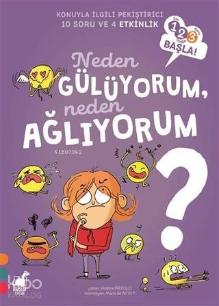 Neden Gülüyorum, Neden Ağlıyorum? - 123 Başla Serisi - 1