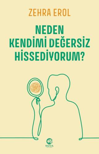 Neden Kendimi Değersiz Hissediyorum? - 1