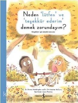 Neden Lütfen ve Teşekkür Ederim Demek Zorundayım? - 1