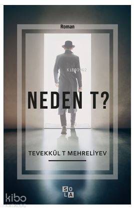 Neden T? - 1