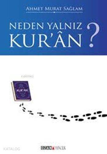 Neden Yalnız Kuran - 1