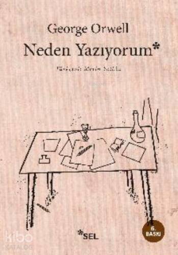 Neden Yazıyorum - 1