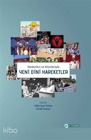 Nedenleri ve Niçinleriyle Yeni Dini Hareketler - 1