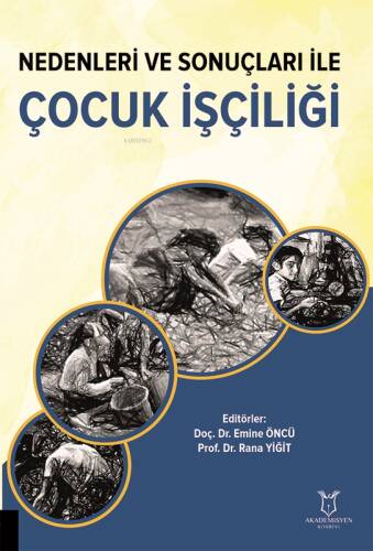 Nedenleri ve Sonuçları ile Çocuk İşçiliği - 1