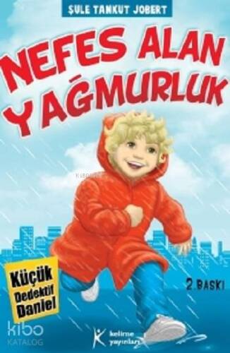 Nefes Alan Yağmurluk; Küçük Dedektif Daniel, +8 Yaş - 1