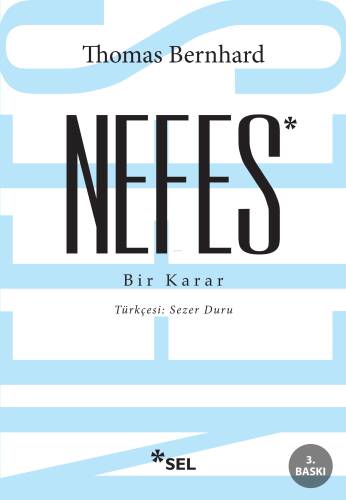 Nefes; Bir Karar - 1