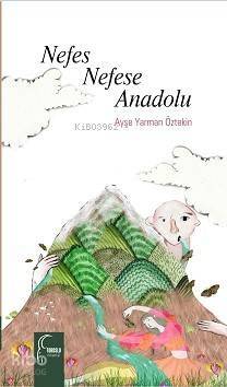 Nefes Nefese Anadolu - 1