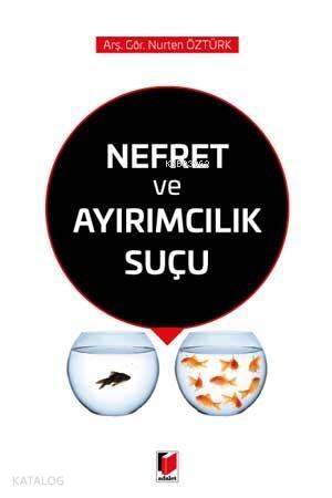 Nefret ve Ayrımcılık Suçu - 1