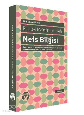 Nefs Bilgisi; Risâle-i Ma'rifet'n-Nefs - 1