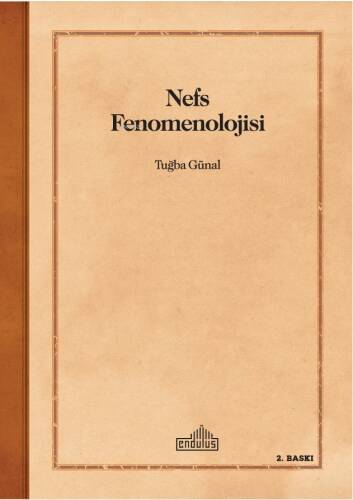 Nefs Fenomenolojisi - 1