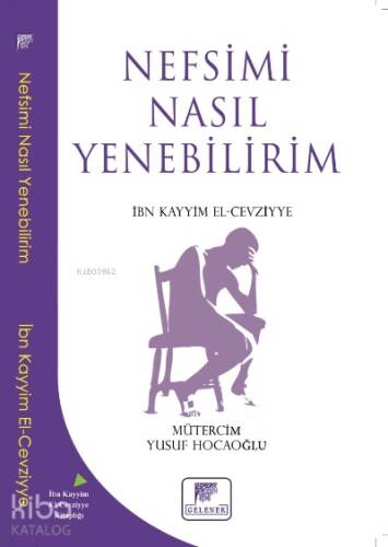 Nefsimi Nasıl Yenebilirim? - 1