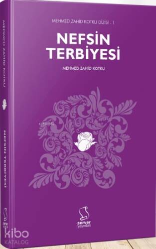 Nefsin Terbiyesi - 1