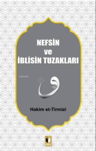 Nefsin Ve İblisin Tuzakları - 1