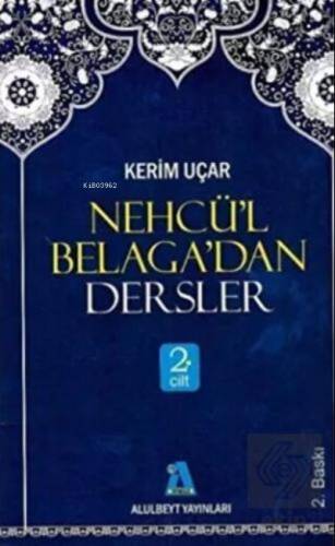 Nehcü’l Belaga’dan Dersler 2. Cilt - 1