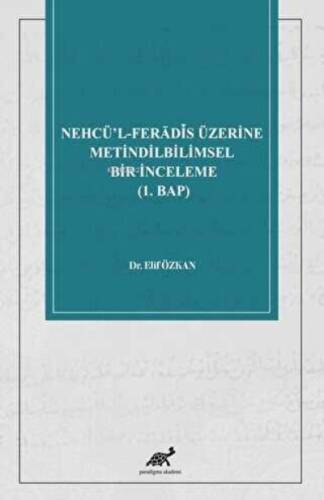 Nehcü’l-Ferādīs Üzerine Metindilbilimsel Bir İnceleme (1. Bap) - 1