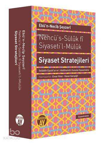 Nehcü's-Süluk fi Siyaseti'l-Müluk Siyaset Stratejileri - 1