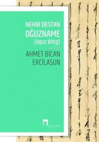 Nehir Destan Oğuzname (Oguz Bitig) - 1