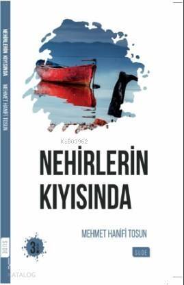 Nehirlerin Kıyısında - 1