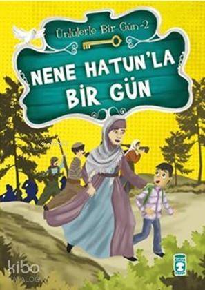 Nene Hatun'la Bir Gün - 1