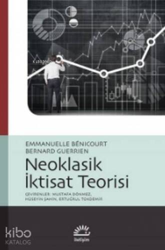 Neoklasik İktisat Teorisi - 1