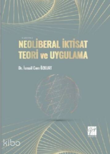 Neoliberal İktisat Teori ve Uygulama - 1