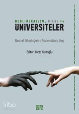 Neoliberalizm, Bilgi ve Üniversiteler - 1