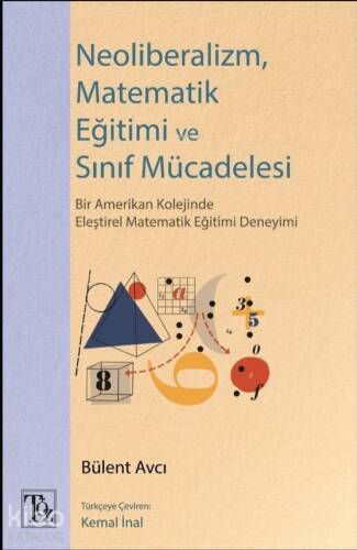 Neoliberalizm, Matematik Eğitimi ve Sınıf Mücadelesi - 1