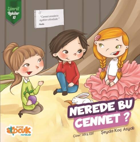 Nerede Bu Cennet? Zümrüt Öyküler 10 - 1