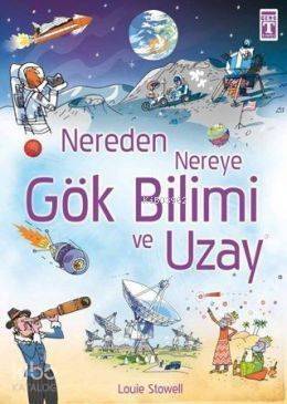 Nereden Nereye Gökbilimi ve Uzay - 1