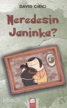 Neredesin Janinka? - 1