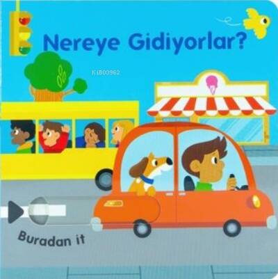 Nereye Gidiyorlar - Sürgülü Kitaplar - 1