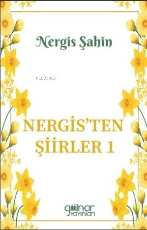 Nergis'ten Şiirler 1 - 1