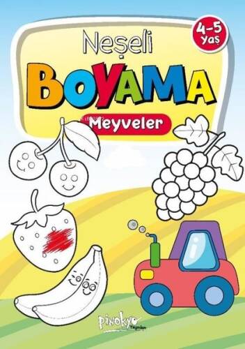 Neşeli Boyama Meyveler 4 - 5 Yaş - 1