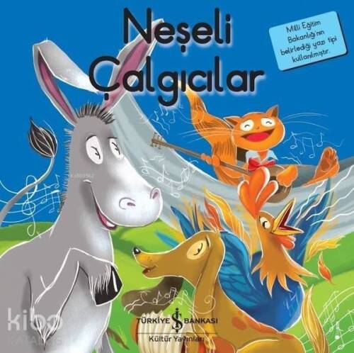 Neşeli Çalgıcılar - İlk Okuma Kitaplarım - 1