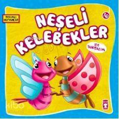 Neşeli Kelebekler ile Tanışalım - 1