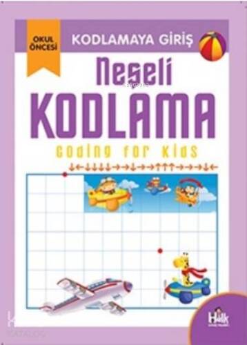 Neşeli Kodlama; Kodlamaya Giriş - 1