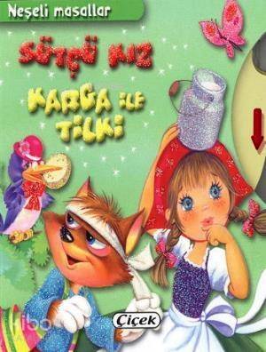 Neşeli Masallar; Sütçü Kız Kaga ile Tilki - 1