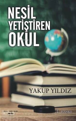 Nesil Yetiştiren Okul - 1