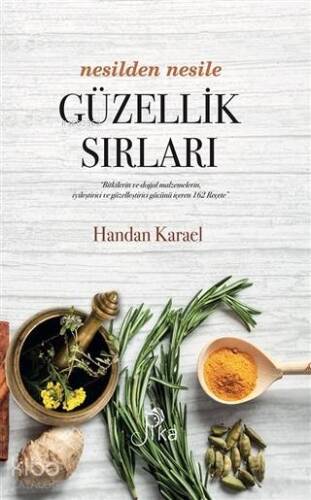 Nesilden Nesile Güzellik Sırları (Ciltli); 