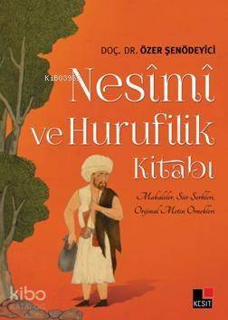 Nesimi ve Hurufilik Kitabı - 1