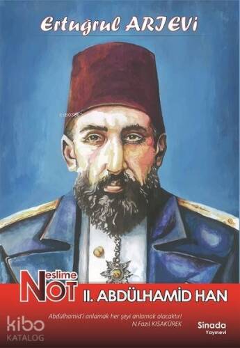 Neslime Not 2. Abdülhamid Han - 1