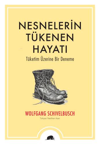 Nesnelerin Tükenen Hayatı;Tüketim Üzerine Bir Deneme - 1