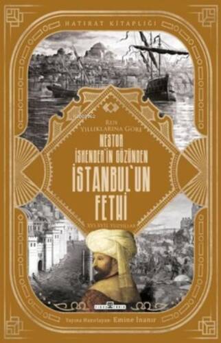 Nestor İskender'in Gözünden İstanbul'un Fethi - Rus Yıllıklarına Göre - 1