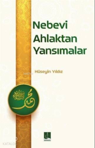 Nevebi Ahlaktan Yansımalar - 1