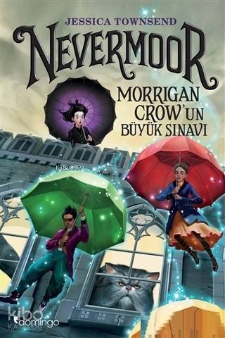 Nevermoor - Morrigan Crow'un Büyük Sınavı - 1